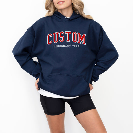 Custom Filled Varsity Embroidered  Hoodie - Embroidery Hoodie- Custom Embroidery