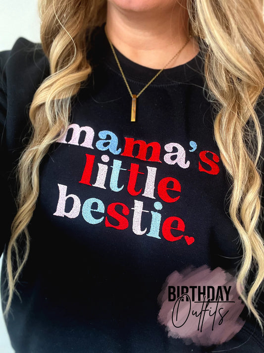 Mama's Little Bestie Embroidered Crewneck - Embroidery Crewneck - Best Mom Gifts - MAMA Sweatshirt - Moms Club Sweatshirt