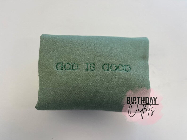 God is Good Embroidered Sweatshirt, Christian embroidered sweatshirt, Bible Verse embroidered shirt, Motivational crew