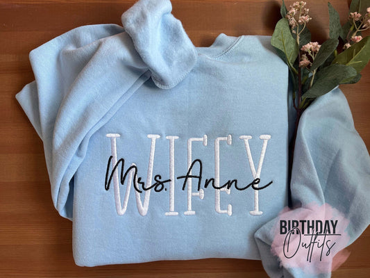 Custom Wifey Embroidered Sweatshirt, Embroidered Sweatshirt, Engagement Gifts, Custom Embroidered Sweatshirt, Personalized Gift for Bride, mom gift