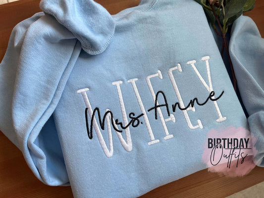 Custom Wifey Embroidered Sweatshirt, Embroidered Sweatshirt, Engagement Gifts, Custom Embroidered Sweatshirt, Personalized Gift for Bride, mom gift